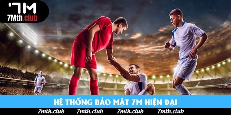 Hệ thống bảo mật 7M hiện đại Hệ thống bảo mật 7M hiện đại