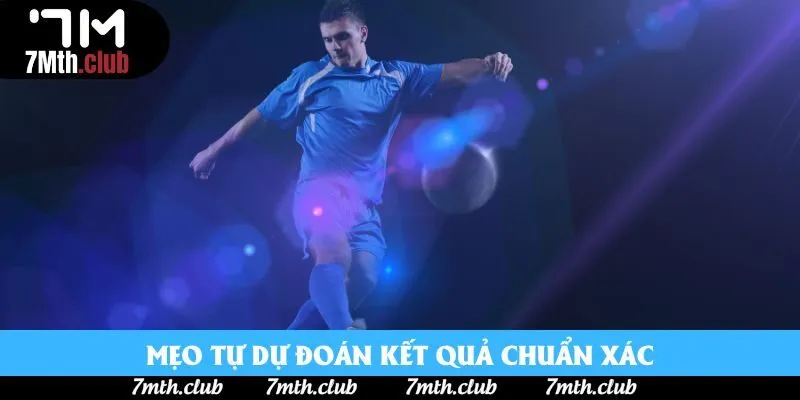 Mẹo tự dự đoán kết quả chuẩn xác Mẹo tự dự đoán kết quả chuẩn xác