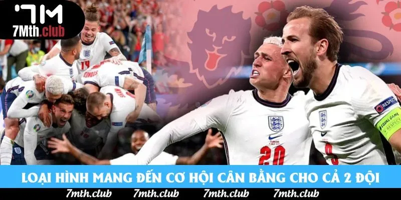 Loại hình mang đến cơ hội cân bằng cho cả 2 đội Loại hình mang đến cơ hội cân bằng cho cả 2 đội
