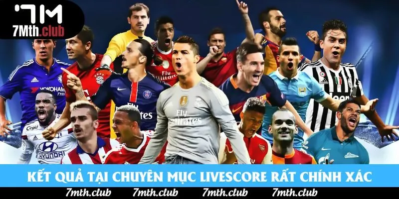 Kết quả tại chuyên mục livescore rất chính xác Kết quả tại chuyên mục livescore rất chính xác