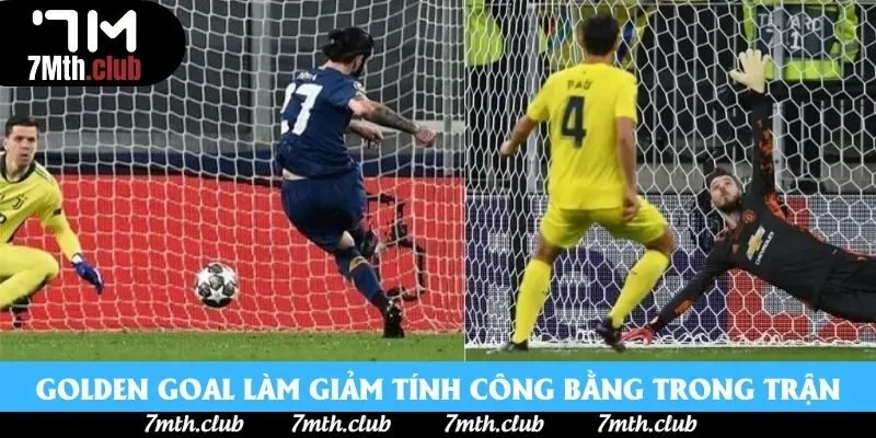 Golden Goal làm giảm tính công bằng trong trận bóng Golden Goal làm giảm tính công bằng trong trận bóng