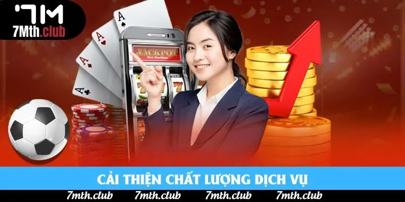 Cải thiện chất lượng dịch vụ Cải thiện chất lượng dịch vụ