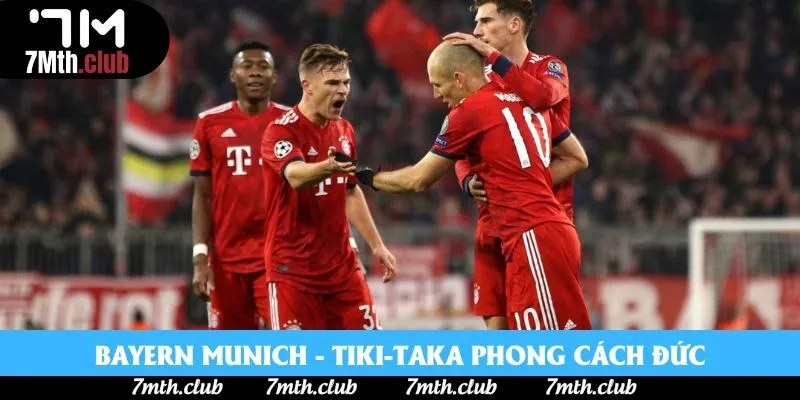 Bayern Munich - Tiki-taka phong cách Đức Bayern Munich - Tiki-taka phong cách Đức